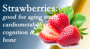 Moriarty Chiropractic shares recent studies about the benefits of strawberries for aging teeth, bone, cognition and cardiometabolism.